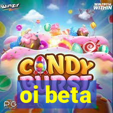 oi beta